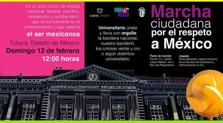 UAEM participará en “Marcha Ciudadana por el Respeto a México”