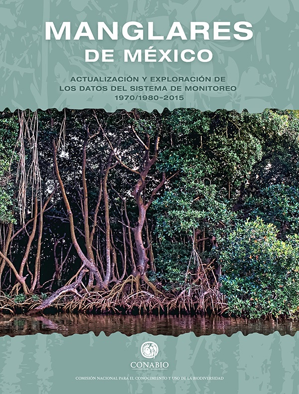 Presenta Conabio “Manglares de México. Actualización y exploración de los datos del sistema de monitoreo1970/1980 – 2015″