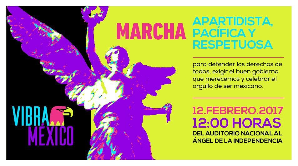 La marcha nacional #VibraMéxico exigirá el respeto de Trump