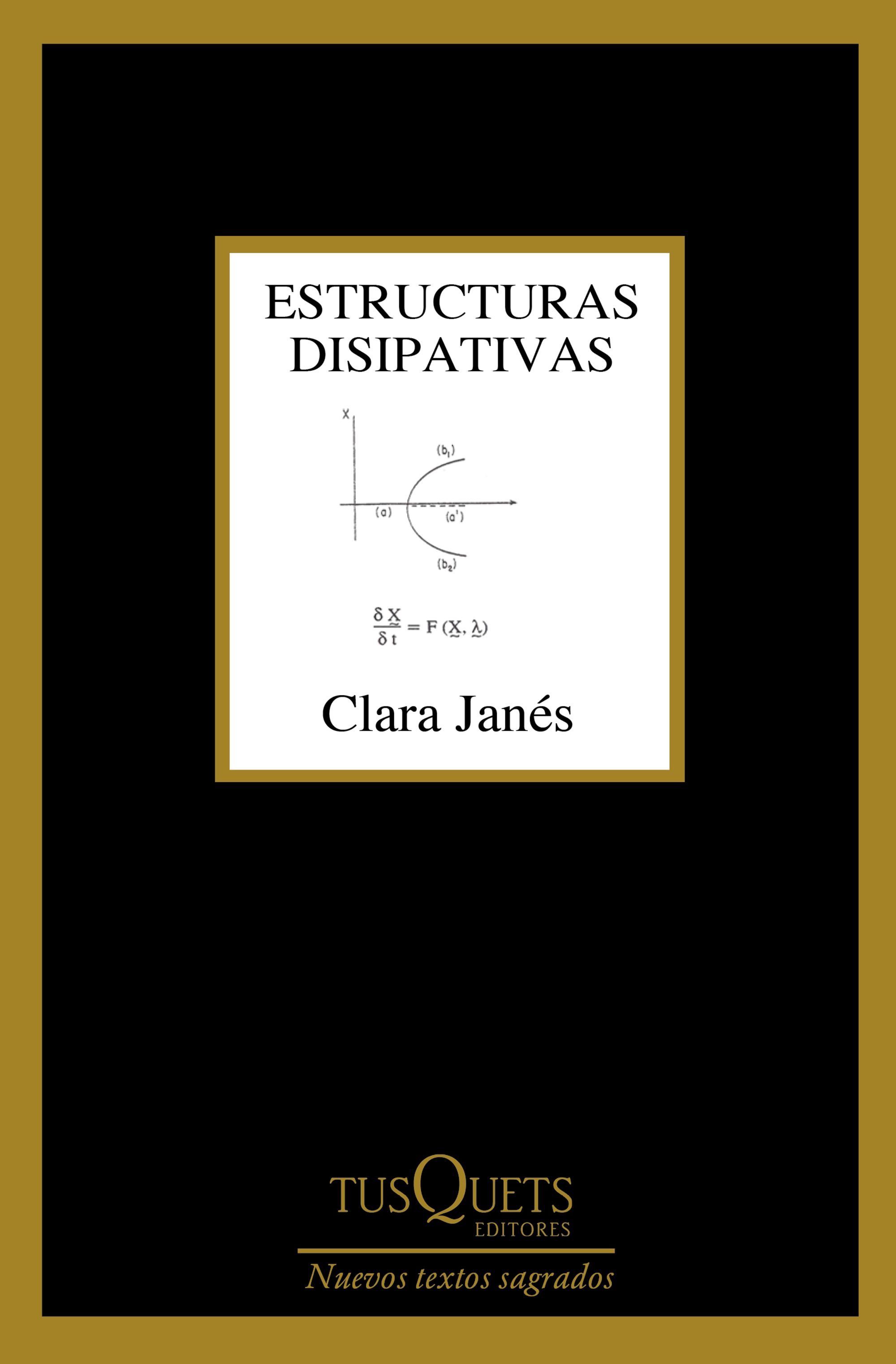 Estructuras disipativas, el nuevo libro de Clara Janés