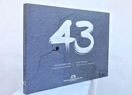 Se presenta libro sobre las manifestaciones alrededor de los 43