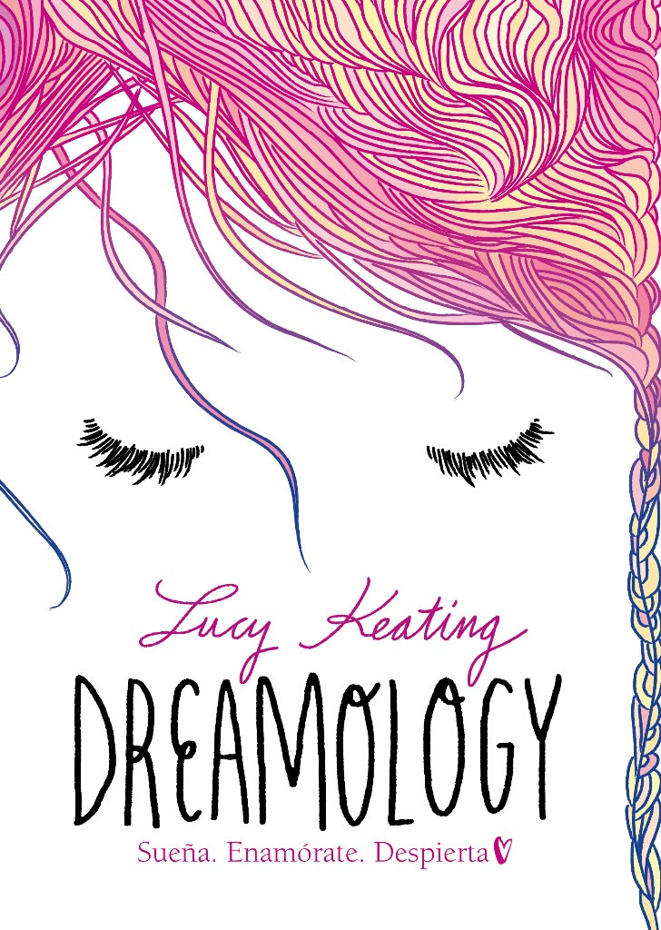 Soñar, enamorarse y despertar: Dreamology