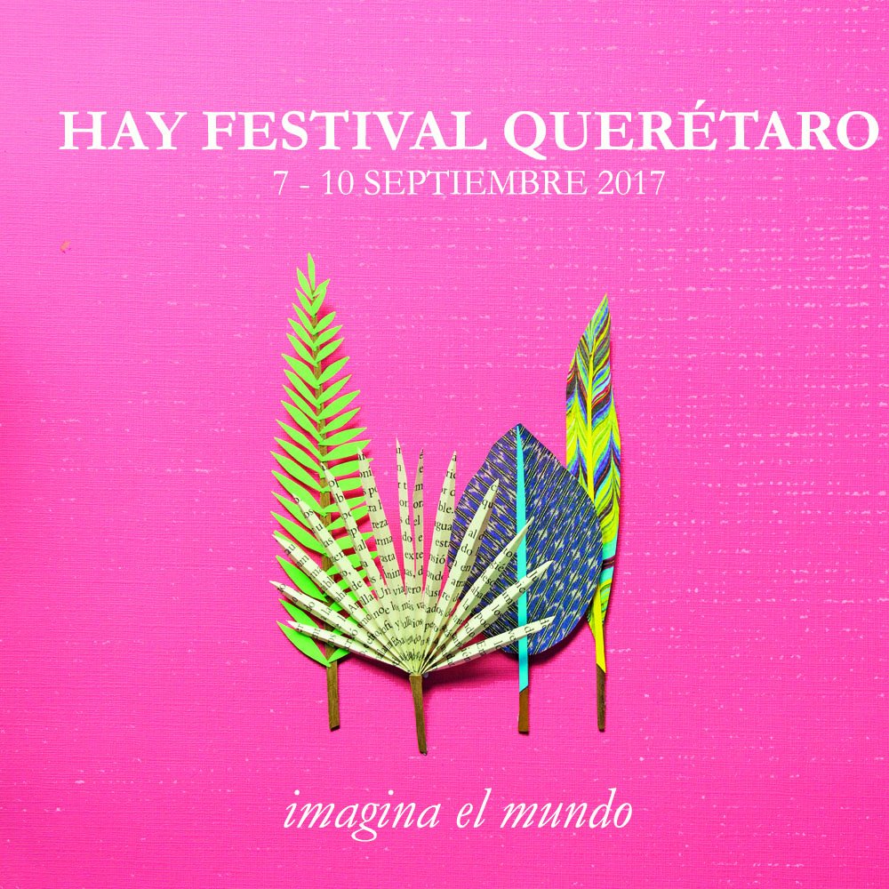 Escritores de Random House estarán presentes en el Hay Festival México Querétaro