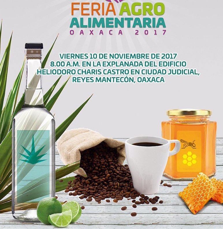 Celebrarán la I Feria Agroalimentaria Oaxaca, ¡habrá mezcal y mucha comida!