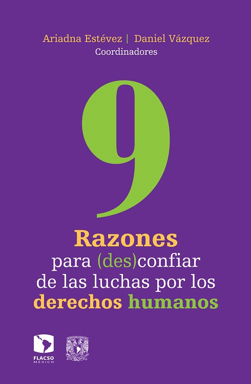 Los derechos humanos en el Siglo XXI sirven para oprimir y liberar: Flacso México