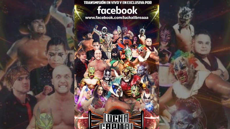 “Lucha Capital”, el evento exclusivo de Lucha Libre AAA y Facebook Watch