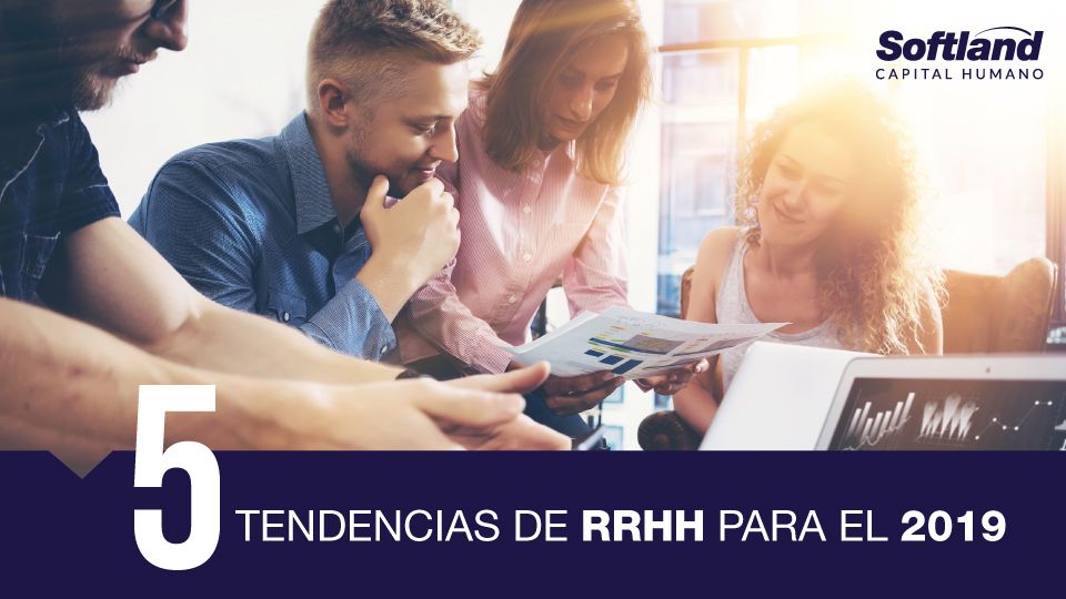 5 Tendencias de RRHH para el 2019