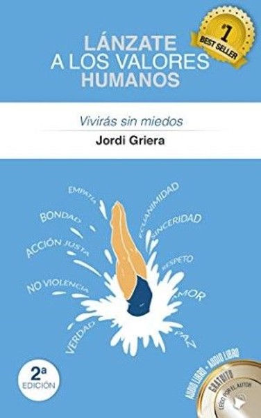 “Lánzate a los valores Humanos” de Jordi Griera alcanza la categoría de best seller