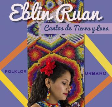 Eblin Ruan presenta folclor urbano