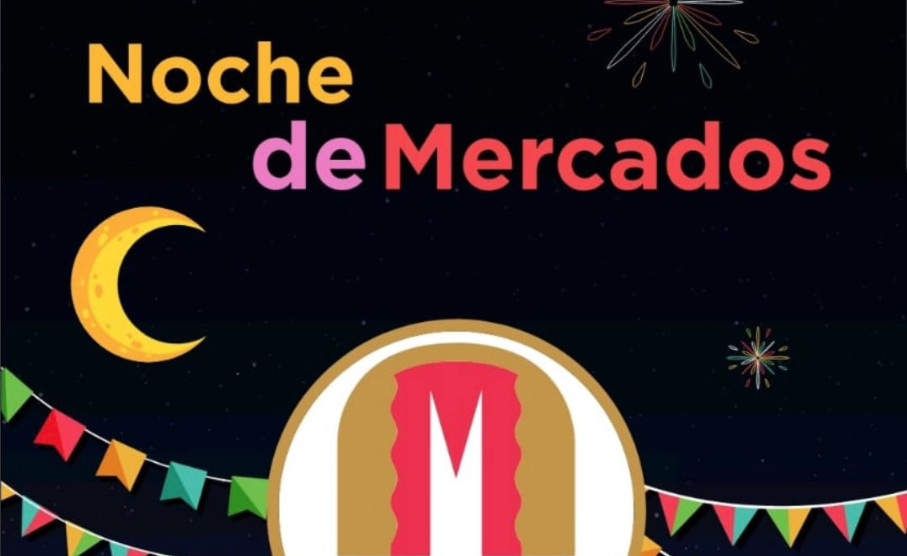 ¡Hoy no te pierdas la ‘Noche de Mercados’ en la CDMX!