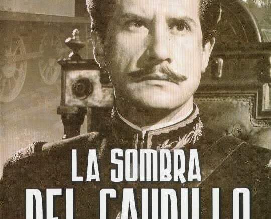 EL CINE DE LA REVOLUCION MEXICANA: La Sombra del Caudillo: Una Película Prohibida