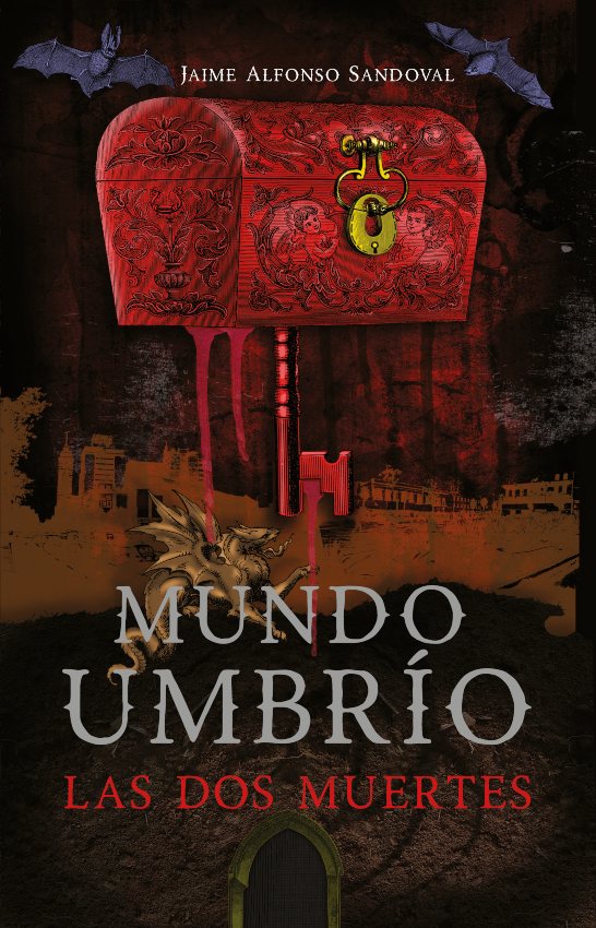 Regresa la saga Mundo Umbrío de Jaime Alfonso Sandoval