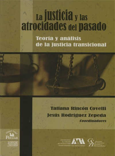 LA COSTUMBRE DEL PODER: Justicia transicional II/III