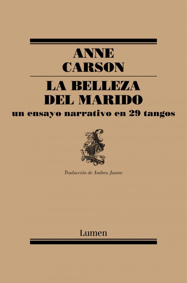 Anne Carson, autora de “La belleza del marido”, premio Princesa de Asturias de las letras 2020