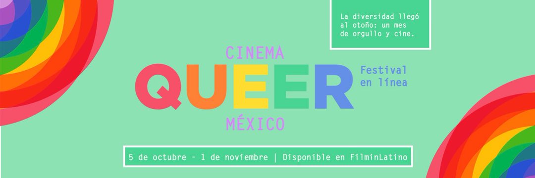Cinema Queer México: llega su tercera edición de forma virtual