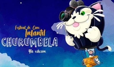 ¡No te pierdas el Festival de Cine Infantil Churumbela!