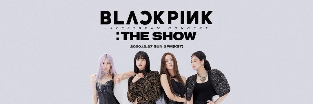 Blackpink dará un concierto virtual: The Show
