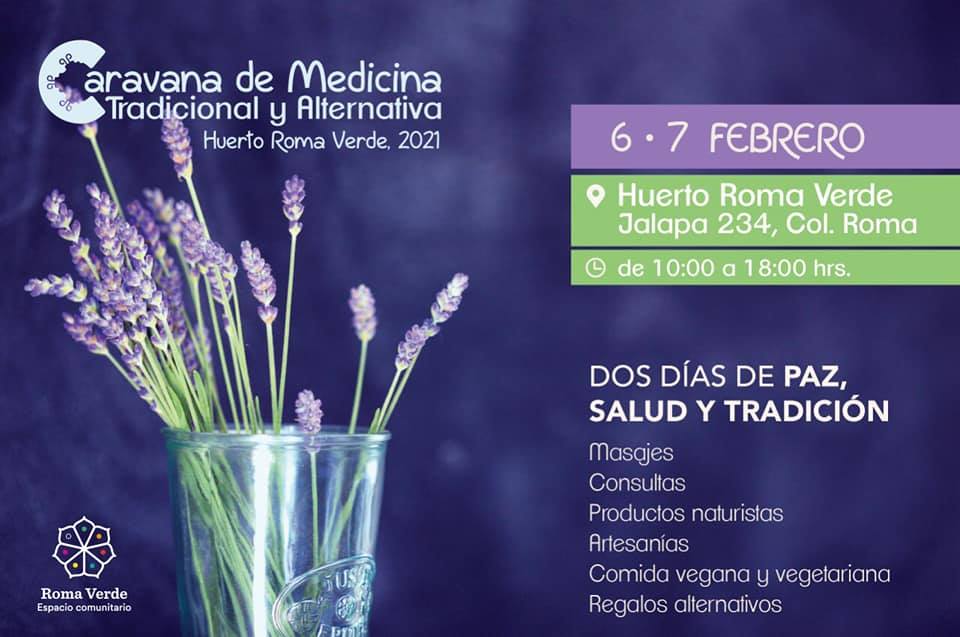 La Caravana de Medicina Tradicional y Alternativa llega a Roma Verde