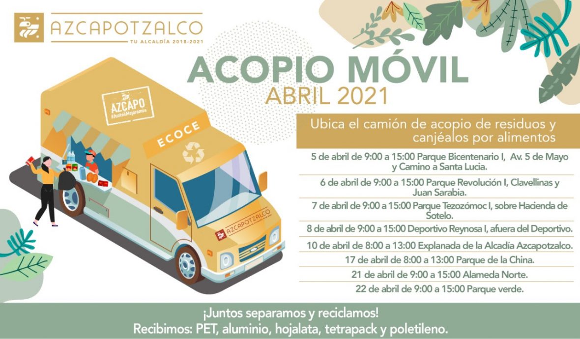 En abril regresa camión de acopio móvil a Azcapo