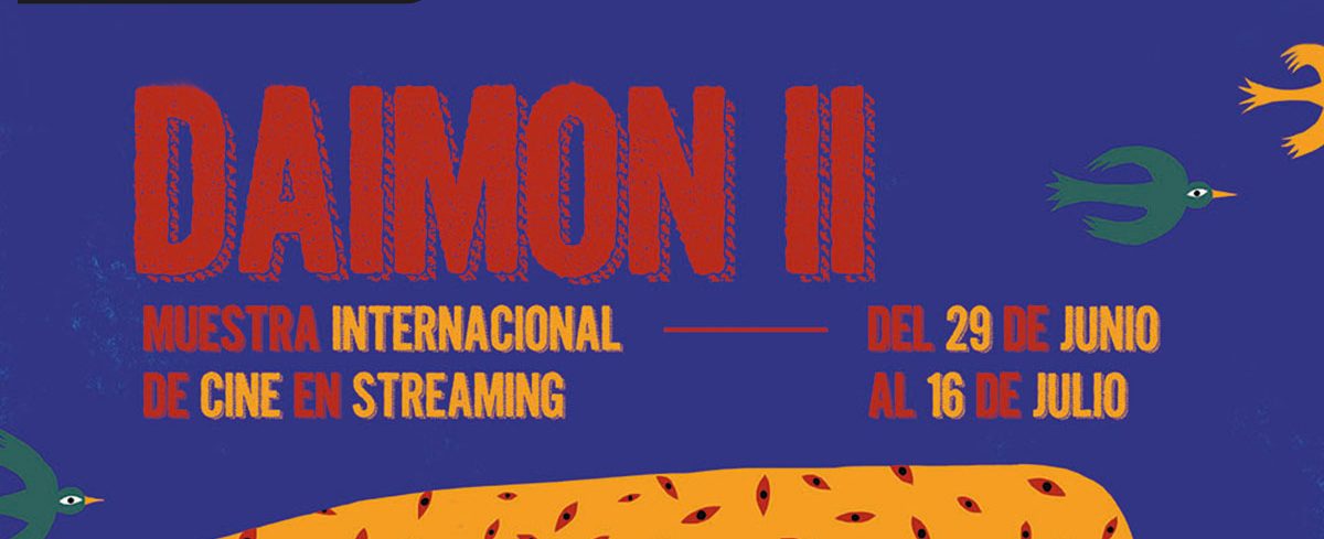 “Daimon II. Muestra internacional de cine en streaming” llega a FilminLatino