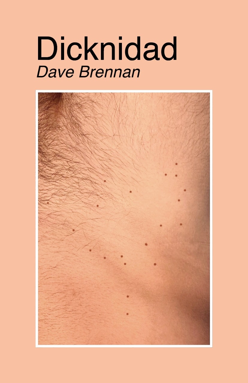 El libro Dicknidad del autor Dave Brennan ya se encuentra a la venta