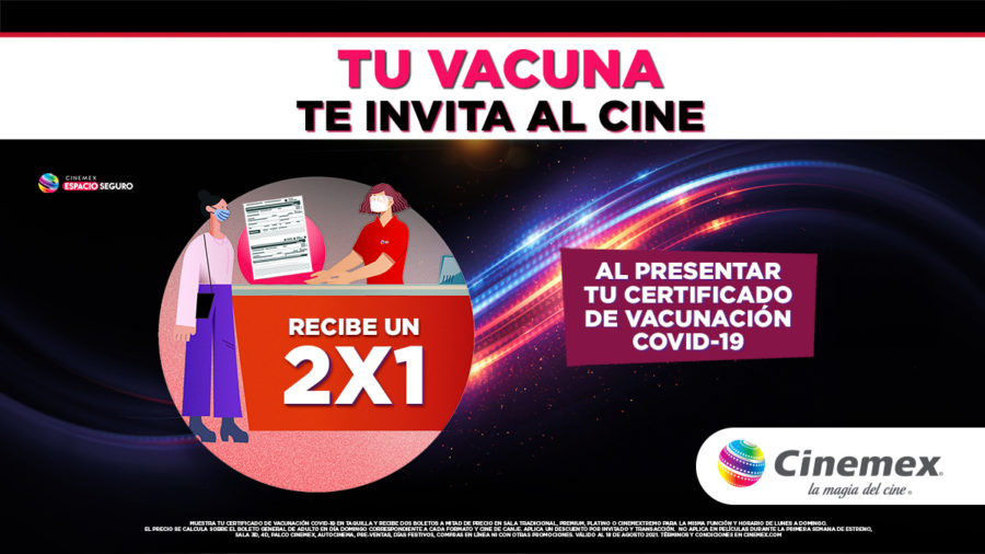 Cinemex 2 por 1 comprobante de vacunación