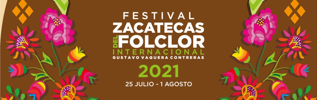 Festival Zacatecas de Folclor Internacional 2