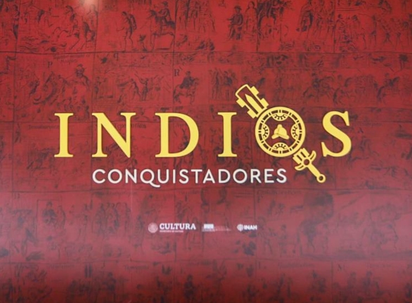 Secretaría de Cultura inaugura “Indios conquistadores”