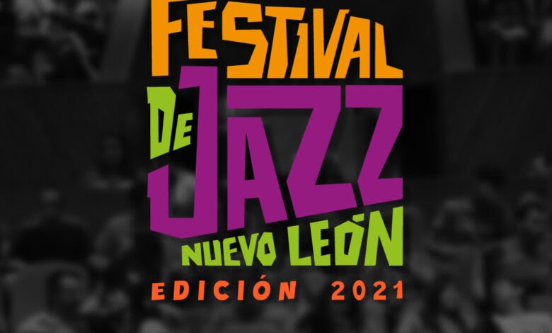 Festival de Jazz Nuevo León 2021