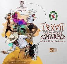 LXXVII Congreso y Campeonato Nacional Charro Aguascalientes 2021 dondehayferia.com