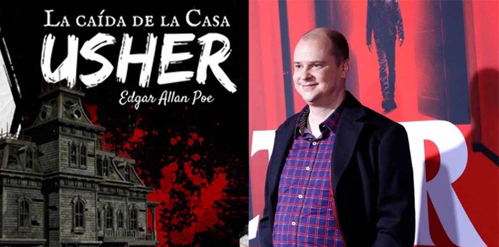 Realizará Mike Flanagan serie basada en “La Caída de la Casa Usher” de Edgar Allan Poe