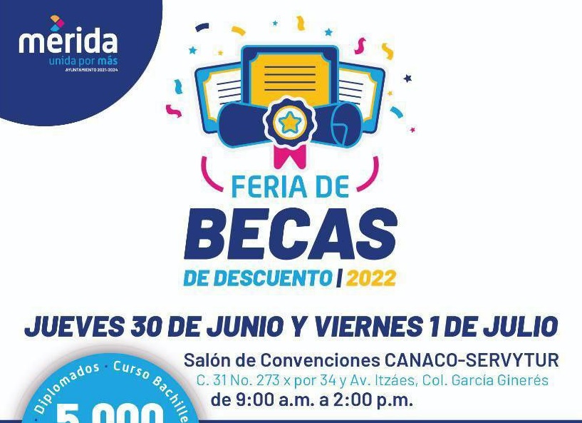 Mérida realizará la 15ª Feria de Becas de Descuento 2022