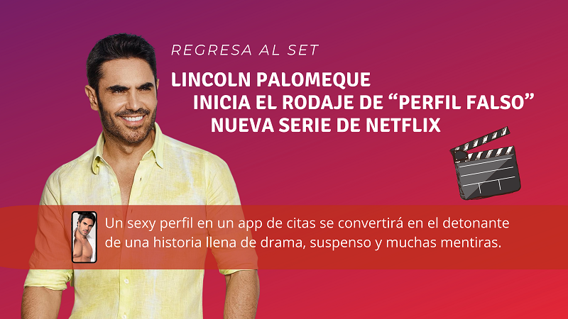 Lincoln Palomeque inicia el rodaje de “Perfil Falso”, la nueva serie de Netflix