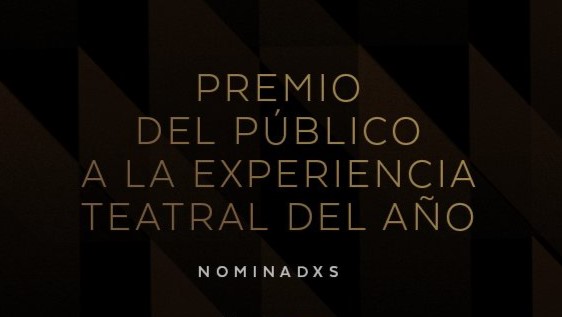 Obras nominadas al premio del público a la experiencia teatral del año