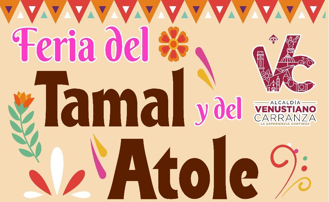 ‘Feria del Tamal y el Atole’ llega a la Alcaldía Venustiano Carranza
