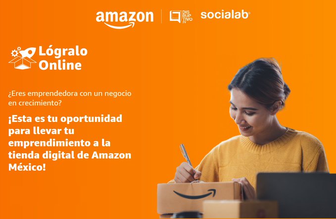 Amazon México lanza 'Lógralo Online'
