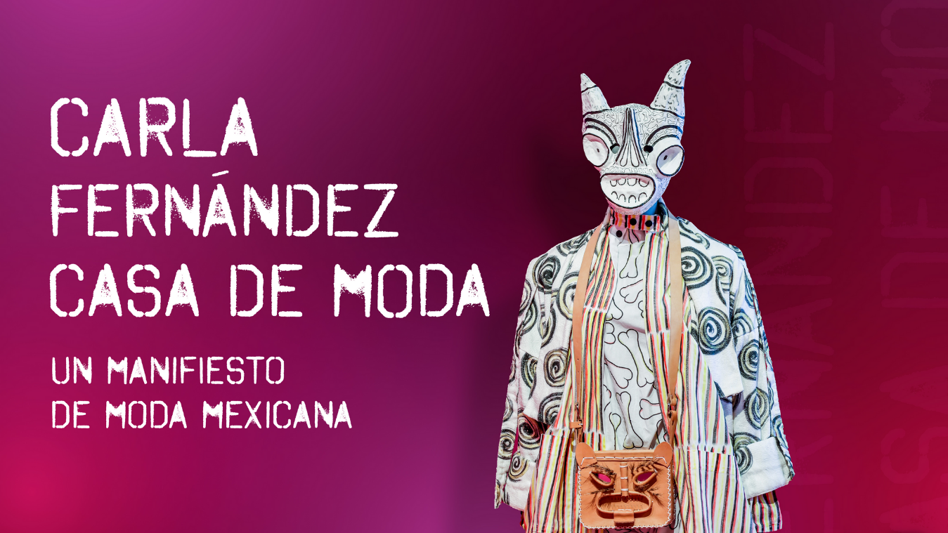 Llega “Un manifiesto de moda mexicana” de Carla Fernández al Museo Franz Meyer