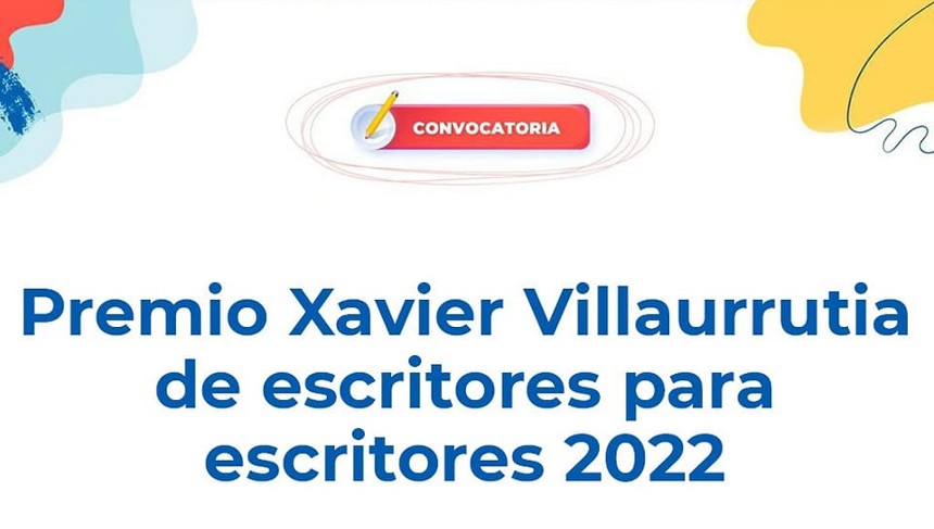 Amplían plazo para revisar obras participantes en el Premio Xavier Villaurrutia de Escritores para Escritores 2022