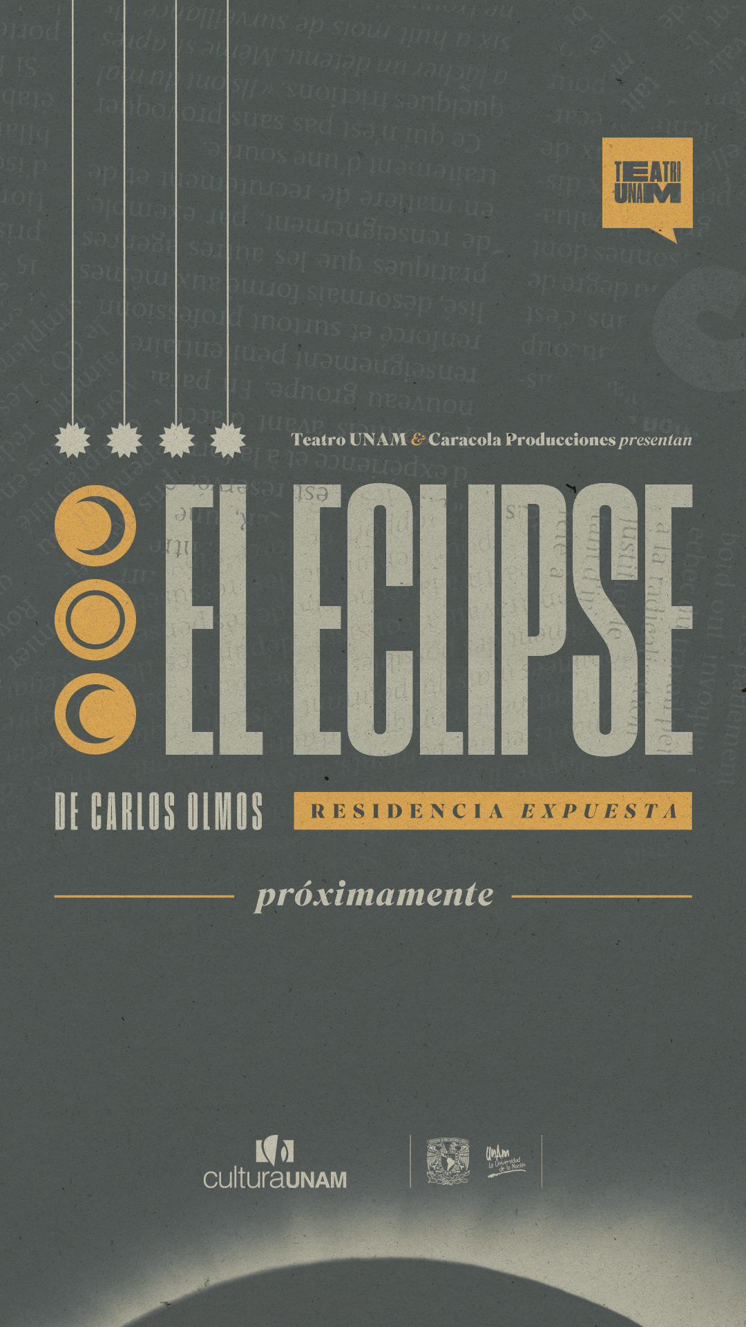 “El eclipse” se aproxima en Residencia Expuesta de Teatro UNAM
