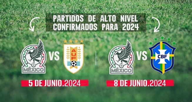 México jugará contra Brasil y Uruguay previo a Copa América 2024