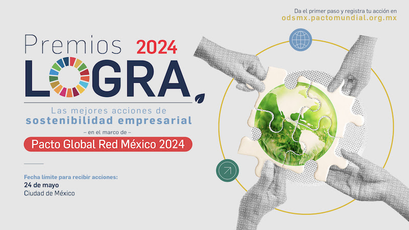 Por segundo año Pacto Global México premiará las acciones de sostenibilidad empresarial más destacadas