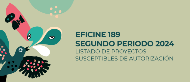 Eficine 189 impulsa el cine mexicano con 146 proyectos de producción y distribución