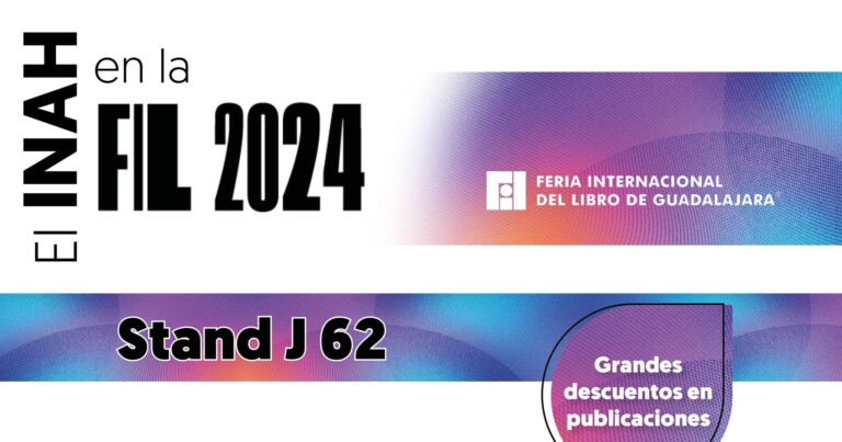 Con 690 títulos a la venta, el INAH participará en la FIL de Guadalajara