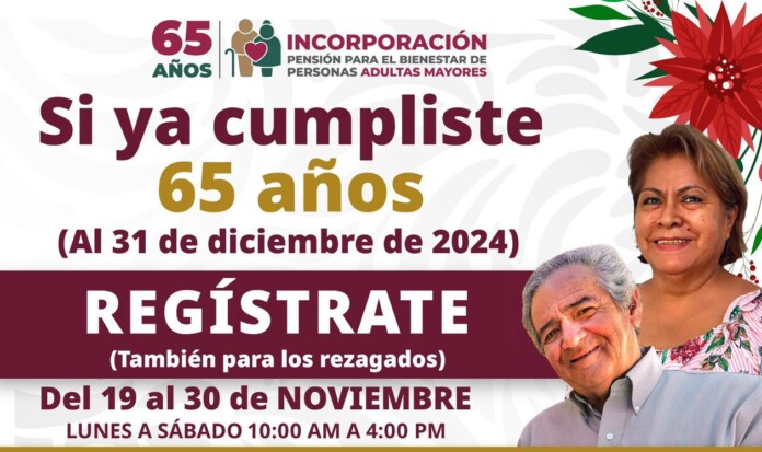 Inicia registro a la Pensión del Bienestar para adultos mayores