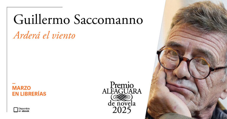 Guillermo Saccomanno se alza con el Premio Alfaguara de Novela 2025