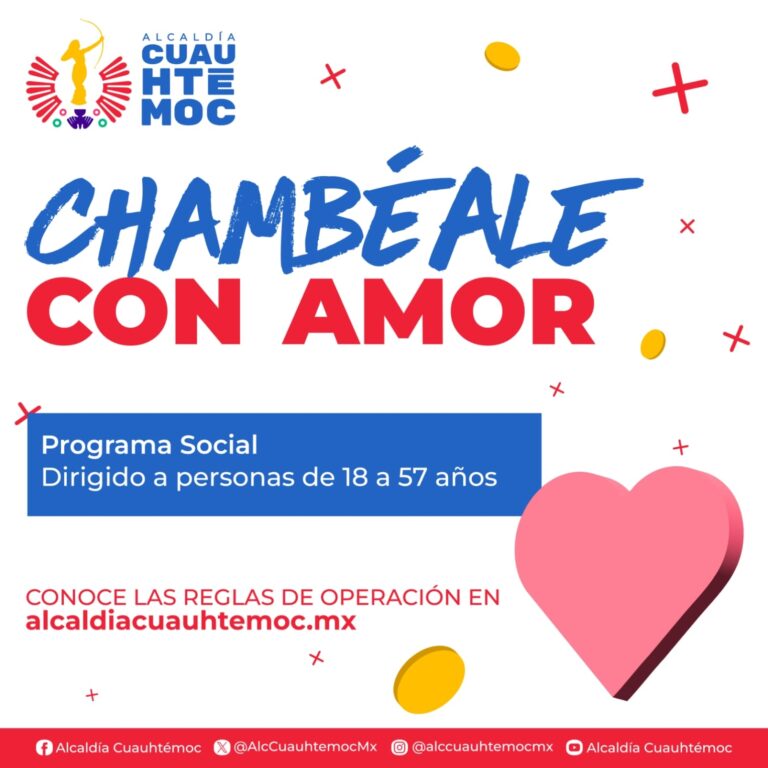 ¿Buscas apoyo económico en CDMX? Conoce ‘Chambeále con Amor’ y cómo registrarte