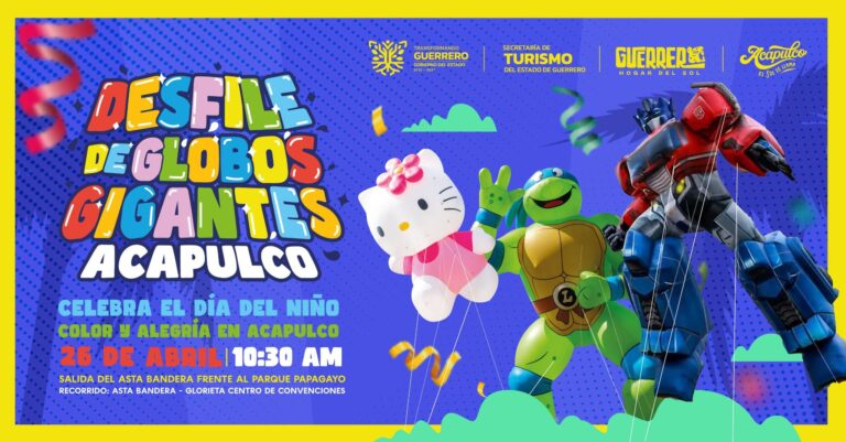 Guerrero celebrará el Día del Niño con desfile de globos gigantes