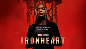Lanzan tráiler de Ironheart de Marvel