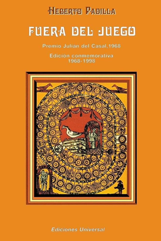 OTRAS INQUISICIONES: El caso Padilla: cuando la poesía fue delatora