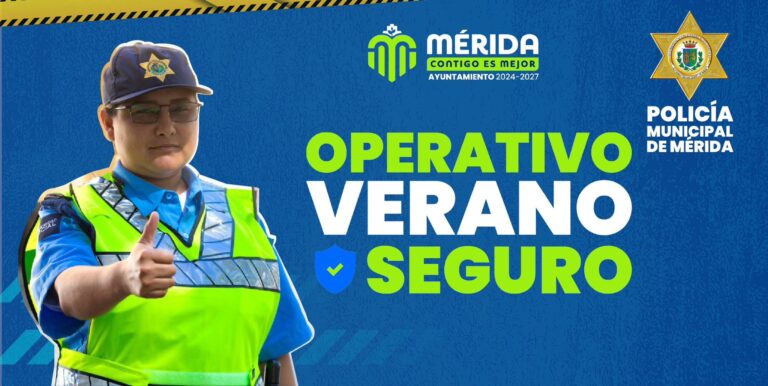 Arranca el ‘Operativo Verano Seguro‘ ☀️ en Mérida